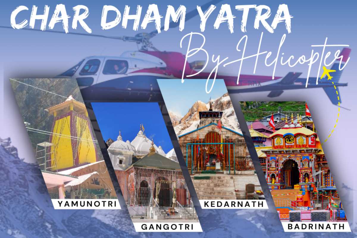 CHAR DHAM YATRA BY HELICOPTER